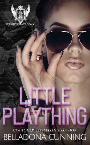 Little Plaything · A Dark High School Bully Romance (Reighton Preparatory Academy Book 1)