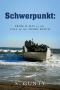 Schwerpunkt · From D-Day to the Fall of the Third Reich