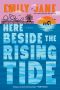 Here Beside the Rising Tide