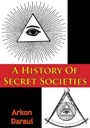 A History of Secret Societies