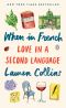 When in French · Love in a Second Language