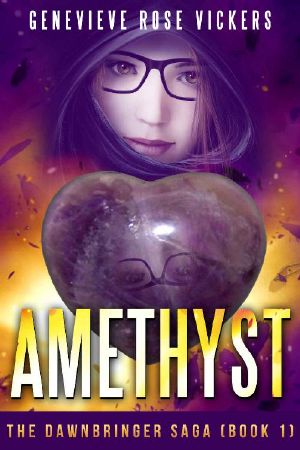 Amethyst: The Dawnbringer Saga