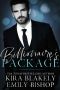 Billionaire's Package · A Billionaire Romance Novella