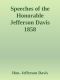 Speeches of the Honorable Jefferson Davis 1858