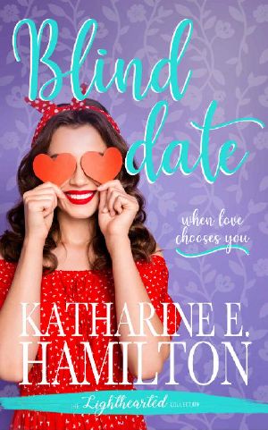 Blind Date (The Lighthearted Collection)