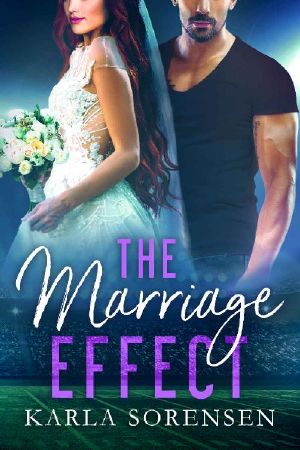 The Marriage Effect · A marriage of convenience sports romance (Washington Wolves Book 3)