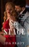 Sex and the Stage (Sweet, Sexy, Scandalous Book 2)