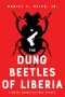 The Dung Beetles of Liberia