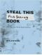 Steal This File Sharing Book · What They Won't Tell You About File Sharing