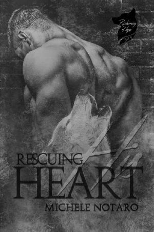 Rescuing His Heart · Reclaiming Hope Book 2