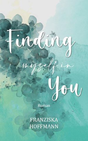 Finding myself in you