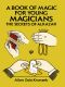 A Book of Magic for Young Magicians