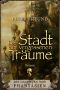 Die Stadt der vergessenen Träume