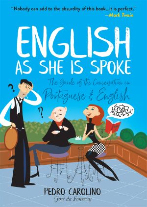 English as She Is Spoke