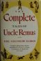 The Complete Tales of Uncle Remus