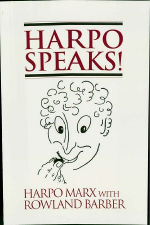 Harpo Speaks!