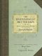 The Beginning of Better Days · Divine Instruction to Women From the Prophet Joseph Smith