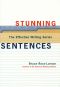 Stunning Sentences (The Effective Writing Series)