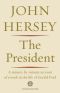 The President, A Minute-by-minute Account of a Week in the Life of Gerald Ford