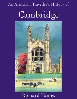 An Armchair Traveller's History of Cambridge