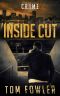 Inside Cut · A C.T. Ferguson Crime Novel (The C.T. Ferguson Mystery Novels Book 7)