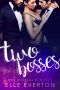 Two Bosses · MMF Bisexual Romance