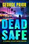 Dead Safe · A Casey Stafford Novel (The Casey Stafford Series Book 2)