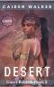 Desert (Gaia's Rebirth Book 2)