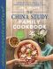 China Study Family Cookbook · 100 Recipes to Bring Your Family to the Plant-based Table (9781944648121)