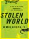 Stolen World · A Tale of Reptiles, Smugglers, and Skulduggery