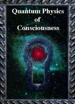 Quantum Physics of Consciousness