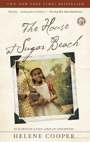 The House at Sugar Beach · In Search of a Lost African Childhood