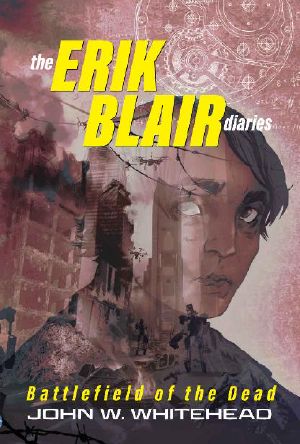 The Erik Blair Diaries: Battlefield of the Dead