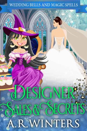 Desginer Sales and Secrets · Wedding Bells and Magic Spells