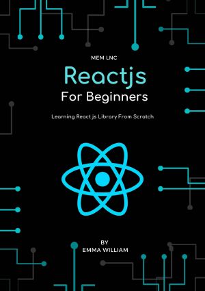 React Js for Beginners · Learning React Js Library From Scratch , 1st Edition