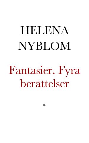 Fantasier. Fyra berättelser