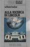 Alla ricerca di Lincoln