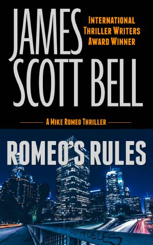 Romeo's Rules · A Mike Romeo Thriller