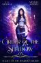 Order Of The Shadow (Legacy of the Shadow’s Blood Book 5)