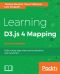 Learning D3.js 4 Mapping · 2nd Edition