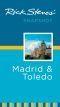 Rick Steves’ Snapshot Madrid & Toledo