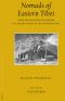 Nomads of Eastern Tibet: Social Organization and Economy of a Pastoral Estate in the Kingdom of Dege