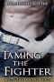 Taming the Fighter · Complete Collection (First Time Gay)