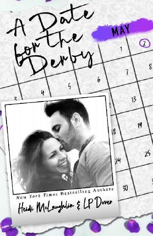 A Date for the Derby (The Dating Series Book 5)