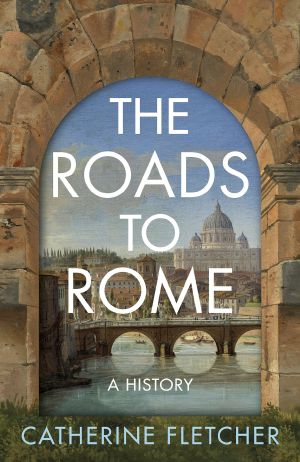 The Roads to Rome