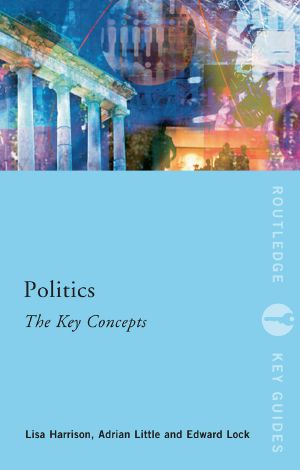 Politics · the Key Concepts