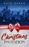 The Christmas Invitation · A Holiday Romance