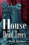 House of Dead Trees