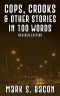 Cops, Crooks & Other Stories in 100 Words