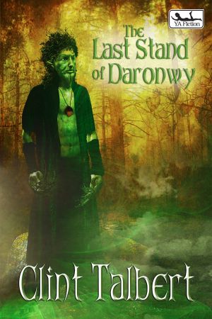 The Last Stand of Daronwy